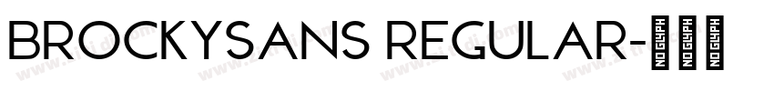 BrockySans Regular字体转换